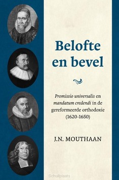 BELOFTE EN BEVEL - MOUTHAAN, J.N. - 9789402910001
