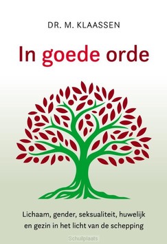 GODS GOEDE ORDE - KLAASSEN, M. - 9789402910018