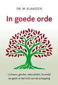 GODS GOEDE ORDE - KLAASSEN, M. - 9789402910018