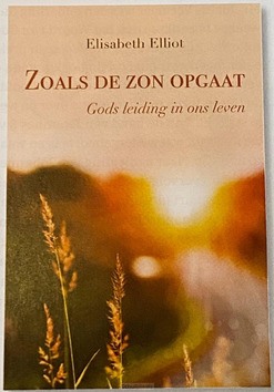 ZOALS DE ZON OPGAAT - ELLIOT, ELISABETH - 9789402910063
