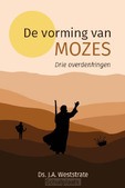 VORMING VAN MOZES - WESTSTRATE, DS. J.A. - 9789402910070
