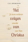 VOLGEN VAN CHRISTUS - SPURGEON, C.H. - 9789402911855