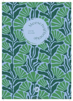 MEESCHRIJFBOEKJE BIJ DE PREEK GROEN - TERDEGE - 9789402912166
