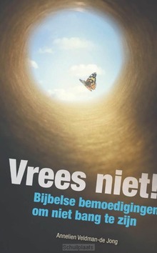 VREES NIET! - VELDMAN-DE JONG, ANNELIEN - 9789402912333