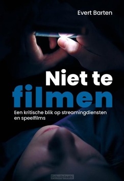 NIET TE FILMEN - BARTEN, EVERT - 9789402912814