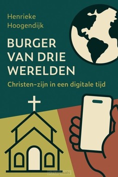 BURGER VAN DRIE WERELDEN - HOOGENDIJK , HENRIEKE - 9789402913064