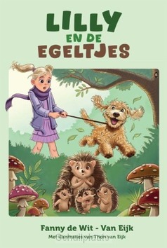 LILLY EN DE EGELTJES - WIT, FANNY DE - 9789402913156
