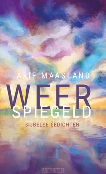 WEERSPIEGELD - MAASLAND, ARIE - 9789402913576