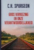 GODS VERKIEZING EN ONZE VERANTWOORDELIJK