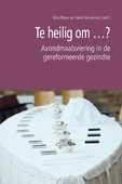 TE HEILIG OM ...? - BROER, NICO EN VERMEULEN, HENK - 9789402914900