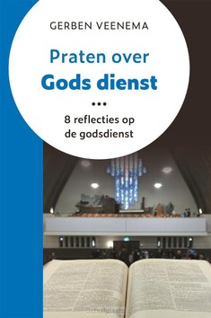 PRATEN OVER GODS DIENST - VEENEMA, GERBEN - 9789402914979