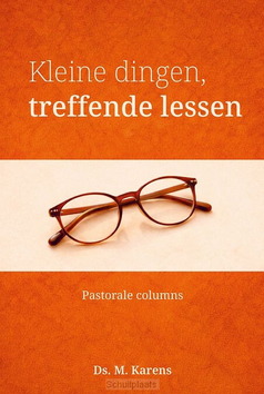 KLEINE DINGEN, TREFFENDE LESSEN - KARENS, M - 9789402916034