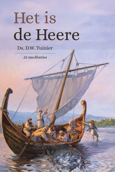 HET IS DE HEERE - TUINIER, D.W - 9789402916355