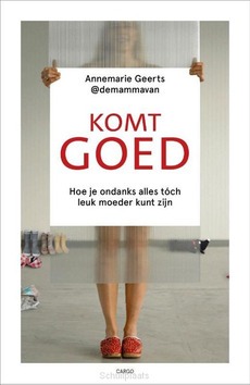 KOMT GOED - GEERTS, ANNEMARIE - 9789403128238