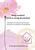 HOOG SENSITIEF? WORD ZO STEVIG ALS EEN H
