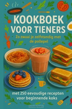 KOOKBOEK VOOR TIENERS ZO ZWAAI JE ZELFST - WOLFGANG, SABINE - 9789403804934