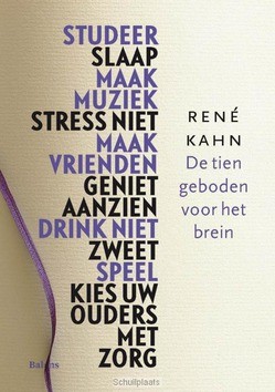 DE TIEN GEBODEN VOOR HET BREIN - KAHN, RENE - 9789460033391