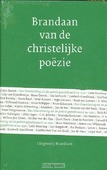 BRANDAAN VAN DE CHRISTELIJKE POËZIE