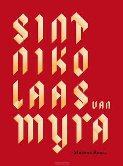 SINT NIKOLAAS VAN MYRA - ROUW, MATTIAS - 9789460050466