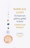 RADICAAL LICHT - WIMAN, CHRISTIAN - 9789460050541