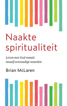 NAAKTE SPIRITUALITEIT - MCLAREN, BRIAN - 9789460050640