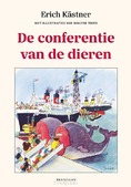 DE CONFERENTIE VAN DE DIEREN - KÄSTNER, ERICH - 9789460050824