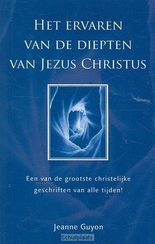 ERVAREN VAN DE DIEPTEN V JEZUS CHRISTUS - GUYON, JEANNE - 9789460110238