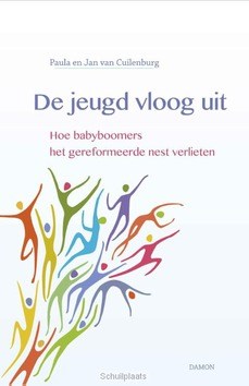 DE JEUGD VLOOG UIT - CUILENBURG, PAULA VAN; CUILENBURG, JAN V - 9789460362170