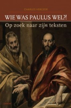 WIE WAS PAULUS WEL?! - VERGEER, CHARLES - 9789460362286