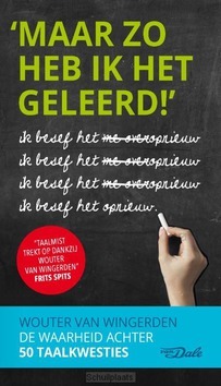 MAAR ZO HEB IK HET GELEERD! - WINGERDEN, WOUTER VAN - 9789460773266