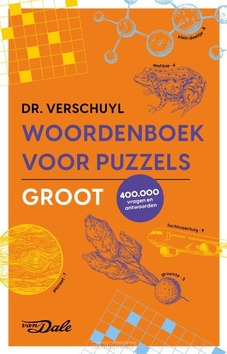 VAN DALE WOORDENBOEK VOOR PUZZELS - GROO - VERSCHUYL, H.J. - 9789460775758