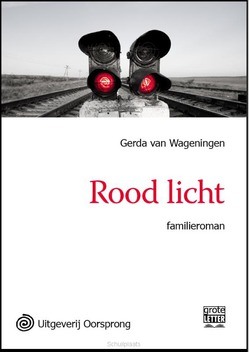 ROOD LICHT - WAGENINGEN, GERDA VAN - 9789461011305