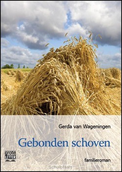 GEBONDEN SCHOVEN - GROTE LETTER UITGAVE - WAGENINGEN, GERDA VAN - 9789461012135