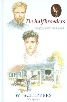 HALFBROEDERS - SCHIPPERS, W. - 9789461150530
