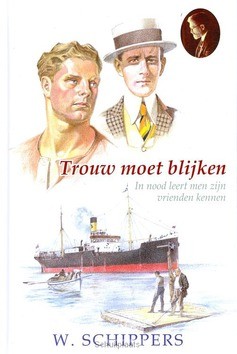 TROUW MOET BLIJKEN - SCHIPPERS, W. - 9789461150561