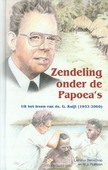 ZENDELING ONDER DE PAPOEAS