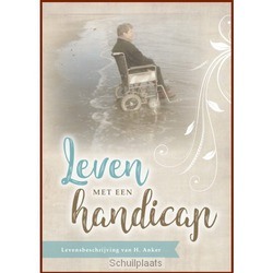 LEVEN MET EEN HANDICAP - ANKER - 9789461151087