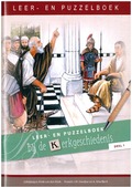 LEER- EN PUZZELBOEK BIJ DE KERKGESCHIEDE - DAVELAAR, J.W.; STREEFKERK, A - 9789461151988