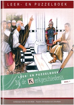 LEER- EN PUZZELBOEK BIJ DE KERKGESCHIEDE - DAVELAAR, J.W.; STREEFKERK, A - 9789461151988