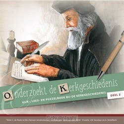 ONDERZOEKT DE KERKGESCHIEDENIS 2 - BODE, C DE; RUISSEN, MJ - 9789461151995