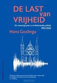 DE LAST VAN VRIJHEID