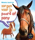 WINNIE LEERT JE ZORGEN VOOR JE PAARD OF - GANERI, ANITA - 9789461751782