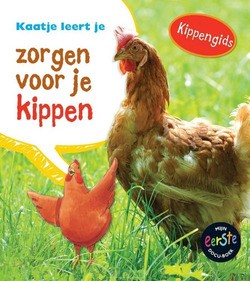 KAATJE LEERT JE ZORGEN VOOR JE KIPPEN - THOMAS, ISABEL - 9789461753113