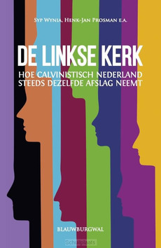 DE LINKSE KERK - WYNIA, SYP; PROSMAN, HENK-JAN - 9789461853226