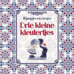 DRIE KLEINE KLEUTERTJES - 9789461888310