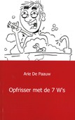 OPFRISSER MET 7 W'S