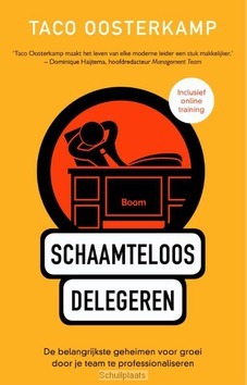 SCHAAMTELOOS DELEGEREN - OOSTERKAMP, TACO - 9789462201682