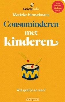 CONSUMINDEREN MET KINDEREN - HENSELMANS, MARIEKE - 9789462500334