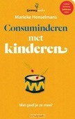 CONSUMINDEREN MET KINDEREN - HENSELMANS, MARIEKE - 9789462500334