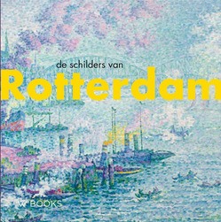 DE SCHILDERS VAN ROTTERDAM - BELT, WERNER VAN DEN; HARDUS, BOB - 9789462586406